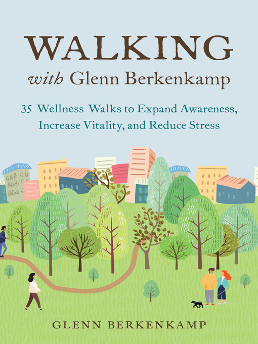 Title details for Walking with Glenn Berkenkamp by Glenn Berkenkamp - Available